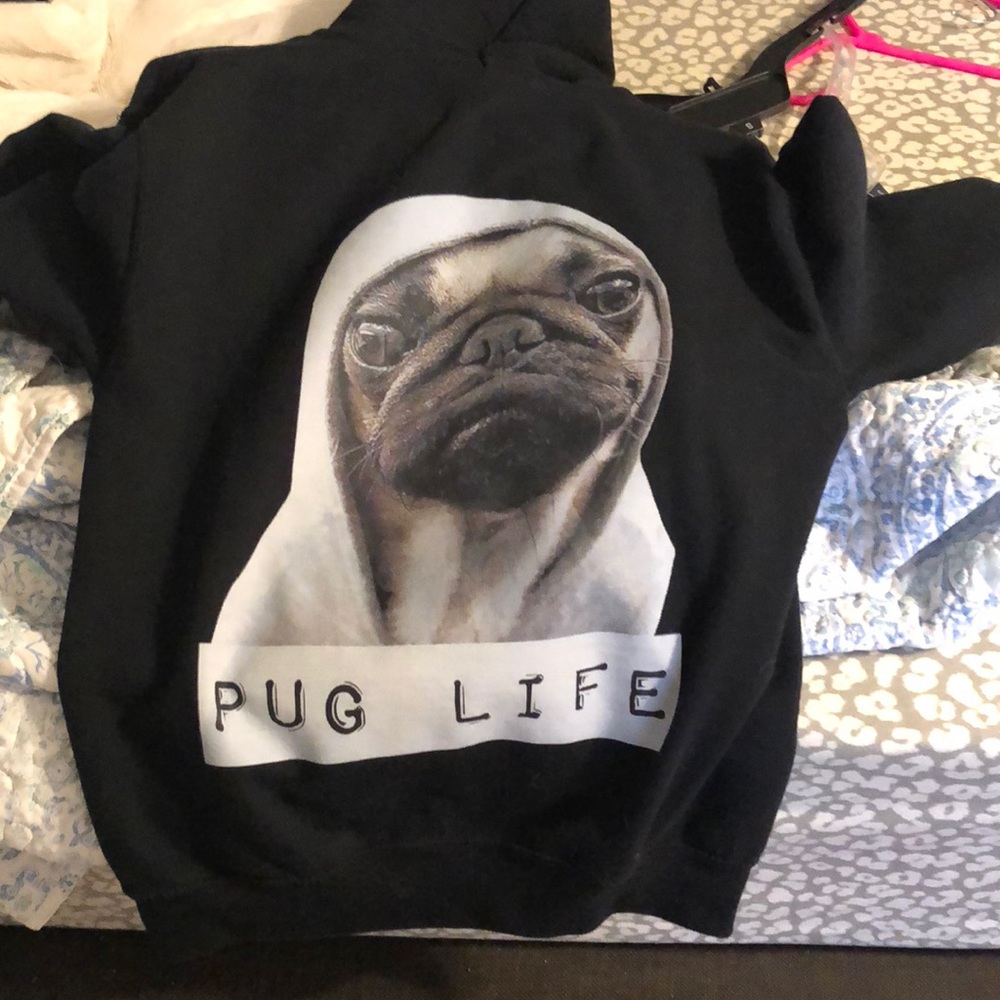 Pug life hoodie